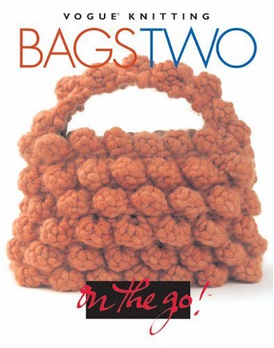 Vogue Knitting, Bags on the Go - Hardback Book