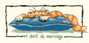 I Don't Do Mornings Counted Cross Stitch Kit, Heritage Crafts -Peter Underhill