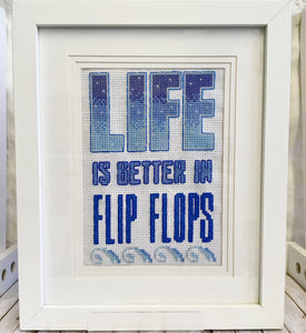 Life is Better in Flip Flops Counted Cross Stitch Kit, Emma Louise Art Stitch